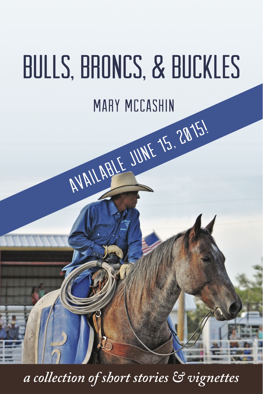Cover of Bulls, Broncs, and Buckes